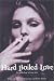Hard Boiled Love: An Anthology of Noir Love
