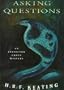 Asking Questions: An Inspector Ghote Mystery