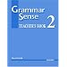 Grammar Sense 2: Teacher's Book: Teacher's Book Level 2