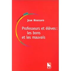 Professeurs et �l�ves : Les Bons et les Mauvais