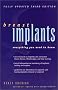 Breast Implants: Everything You Need to Know Breast Implants: Everything You Need to Know