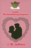 Cupid : The Bewildering Bequest