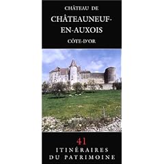 Ch�teau de Ch�teauneuf-en-Auxois C�te-D'or