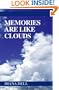 Memories Are Like Clouds