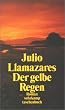 Der gelbe Regen.