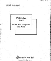 Sonata Opus 19 for E-flat Alto Saxophone and Piano Sonata Opus 19 for E-flat Alto Saxophone and Piano