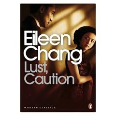 Lust, Caution: And Other Stories (Penguin Modern Classics)