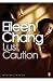 Lust, Caution: And Other Stories (Penguin Modern Classics)