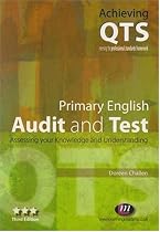 Primary English: Audit and Test (Achieving QTS): Audit and Test (Achieving QTS)