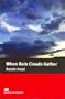 When Rainclouds Gather; Bessie Head; Book (Macmillan Readers)