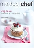 Livres Recette de Fromages - Cupcakes, Cookies et macarons