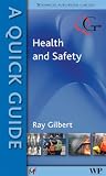 A Quick Guide to Health and Safety