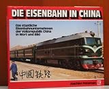 Produkt-Bild: Die Eisenbahn in China