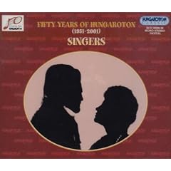 Fifty Years of Hungaroton (1951-2001) Singers