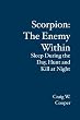Scorpion:  The Enemy Within: Sleep During the Day, Hunt and Kill at Night