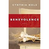 Benevolenceby Cynthia Holz