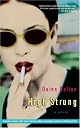 High Strung : A Novel