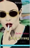 High Strung : A Novel