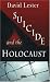Book Suicide And the Holocaust