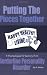 Putting the Pieces Together: A Practical Guide to Recovery From Borderline Personality Disorder