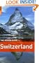 The Rough Guide to Switzerland 3 (Rough Guide Travel Guides)