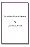 School And Home Cooking