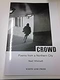 Crowd : poems from a Northern city