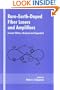 Rare-Earth-Doped Fiber Lasers and Amplifiers, Revised and Expanded (Optical Science and Engineering)