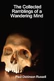 The Collected Ramblings of a Wandering Mind