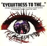 EYEWITNESS TO THE...