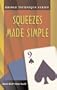 Bridge Technique 9: Squeezes Made Simple