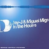 Revue Artistes Divers  / In The House (Mixed By Jay J And Miguel Migs)