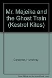 Mr Majeika and the ghost train
