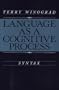 Language As a Cognitive Process: Syntax