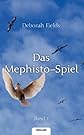 Das Mephisto-Spiel (Band 1)