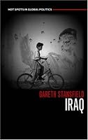Iraq: People, History, Politics (Hot Spots in Global Politics series)