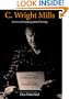 C. Wright Mills: Letters and Autobiographical Writings