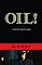 Oil!