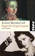 EigenSinnige Frauen: Zehn Portr�ts