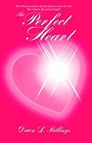 The Perfect Heart