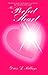 The Perfect Heart