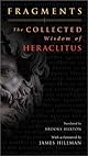 Fragments: The Collected Wisdom of Heraclitus