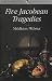 Five Jacobean Tragedies (Wordsworth Classics of World Literature)