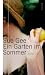 Search : Ein Garten im Sommer. Roman.