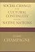Social Change and Cultural Continuity among Native Nations (Contemporary Native American Communities)