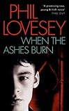 When the ashes burn