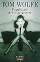 Fegefeuer der Eitelkeiten by Tom Wolfe