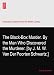 The Black-Box Murder. By the Man Who Discovered the Murderer. [by J. M. W. Van Der Poorten Schwartz.]