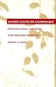 Sacred Leaves of Candombl&eacute;: African  Magic, Medicine, and Religion in Brazil