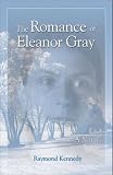 The Romance of Eleanor Gray (Hardscrabble Books)